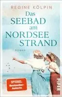 Regine Kölpin - Das Seebad am Nordseestrand, Häftad. Tillgänglighet: Lägg i varukorg