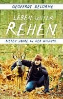 Geoffroy Delorme - Leben unter Rehen, Häftad