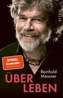 Reinhold Messner - Über Leben, Häftad