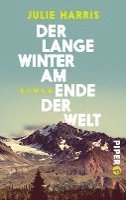 Julie Harris - Der lange Winter am Ende der Welt, Häftad