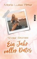 Tinder Stories: Ein Jahr voller Dates 1