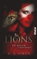 G. A. Aiken - Lions - Feuriger Instinkt, Häftad