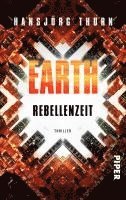 bokomslag Earth - Rebellenzeit
