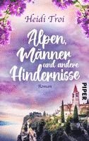 Alpen, Männer und andere Hindernisse 1