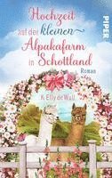 bokomslag Romantic Skye - Hochzeit auf der kleinen Alpakafarm in Schottland