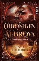 bokomslag Die Chroniken von Aebrova  - Das Vermächtnis der Alten
