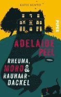 bokomslag Adelaide Peel: Rheuma, Mord und Rauhaardackel