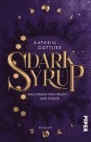 Dark Syrup - Das Aroma von Rauch und Honig 1