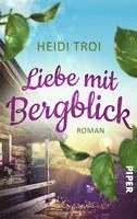 bokomslag Liebe mit Bergblick