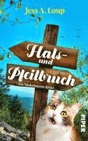 Jess A. Loup - Hals- und Pfeilbruch, Häftad