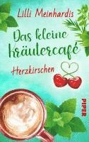 bokomslag Das kleine Kräutercafé - Herzkirschen