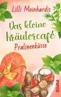 bokomslag Das kleine Kräutercafé - Pralinenküsse