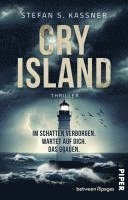 bokomslag Cry Island - Im Schatten verborgen. Wartet auf dich. Das Grauen.