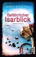 Gefährlicher Isarblick 1