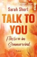 Talk to you. Flüstern im Sommerwind 1