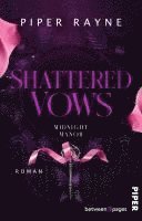 Piper Rayne - Shattered Vows, Häftad