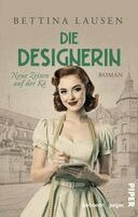 Bettina Lausen - Neue Zeiten auf der Kö - Die Designerin, Häftad