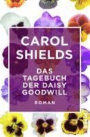 Carol Shields - Das Tagebuch der Daisy Goodwill, Häftad