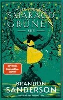 Brandon Sanderson - Weit über der smaragdgrünen See, Inbunden