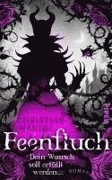 Christian Handel - Feenfluch - Dein Wunsch soll erfüllt werden ..., Inbunden