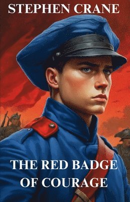 bokomslag RED BADGE OF COURAGE(Illustrated)