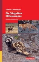 Eckhard Grimmberger - Die Säugetiere Mitteleuropas, Inbunden