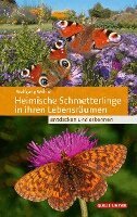 Wolfgang Willner - Heimische Schmetterlinge in ihren Lebensräumen, Inbunden