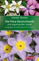 Gerald Parolly, Jens G. Rohwer - SCHMEIL-FITSCHEN Die Flora Deutschlands und angrenzender Länder, Inbunden
