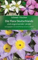 bokomslag SCHMEIL-FITSCHEN Die Flora Deutschlands und angrenzender Länder