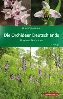 Horst Kretzschmar - Die Orchideen Deutschlands, Inbunden
