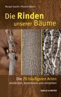 Margot Spohn, Roland Spohn - Die Rinden unserer Bäume, Inbunden