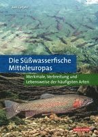 Axel Gutjahr - Die Süßwasserfische Mitteleuropas, Inbunden