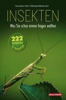 Hannelore Hoch, Ekkehard Wachmann - Insekten - Was Sie schon immer fragen wollten, Inbunden