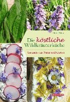 Die köstliche Wildkräuterküche 1