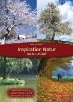 bokomslag Inspiration Natur im Jahreslauf