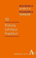 bokomslag Bildung - Lehrhaus - Frankfurt: Rosenzweig-Jahrbuch / Rosenzweig Yearbook 10