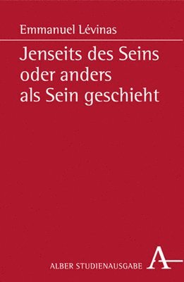 bokomslag Jenseits des Seins oder anders als Sein geschieht