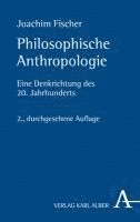 bokomslag Philosophische Anthropologie: Eine Denkrichtung Des 20. Jahrhunderts