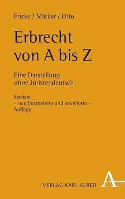 bokomslag Erbrecht Von a Bis Z: Eine Darstellung Ohne Juristendeutsch