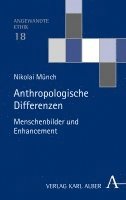 bokomslag Anthropologische Differenzen: Menschenbilder Und Enhancement