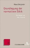 bokomslag Grundlegung Der Normativen Ethik: Der Ansatz Von Alan Gewirth