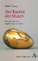 bokomslag Das Kapital Der Musen: Eros Und Aura Im Widerschein Der Kunst