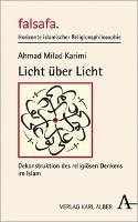 Licht Uber Licht: Dekonstruktion Des Religiosen Denkens Im Islam 1