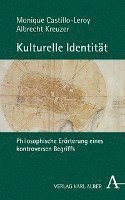 Kulturelle Identitat: Philosophische Erorterung Eines Kontroversen Begriffs 1