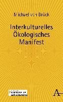 Michael Von Bruck, Michael von Brück - Interkulturelles Okologisches Manifest, Inbunden