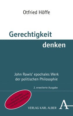 bokomslag Gerechtigkeit Denken: John Rawls' Epochales Werk Der Politischen Philosophie