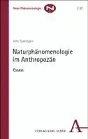 Jens Soentgen - Naturphänomenologie im Anthropozän, Häftad. Tillgänglighet: Lägg i varukorg