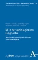 Roman Wagner, Julian Caspers, Simon Eickhoff, Robert Langner, Michael Steinborn, Sara Dokmanac, Joana Günther - KI in der radiologischen Diagnostik, Häftad
