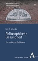 Luis De Miranda - Philosophische Gesundheit, Häftad