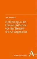 bokomslag Einführung in die Erkenntnistheorie von der Neuzeit bis zur Gegenwart